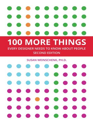 cover image of 100 More Things Every Designer Needs to Know About People
